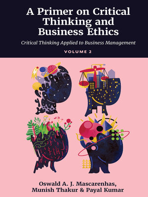 cover image of A Primer on Critical Thinking and Business Ethics, Volume 2